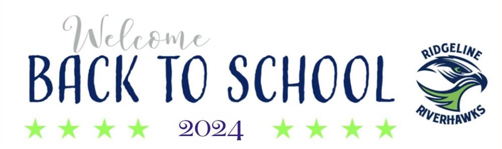 Back to School Information Back to School Information
